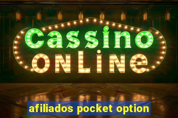 afiliados pocket option